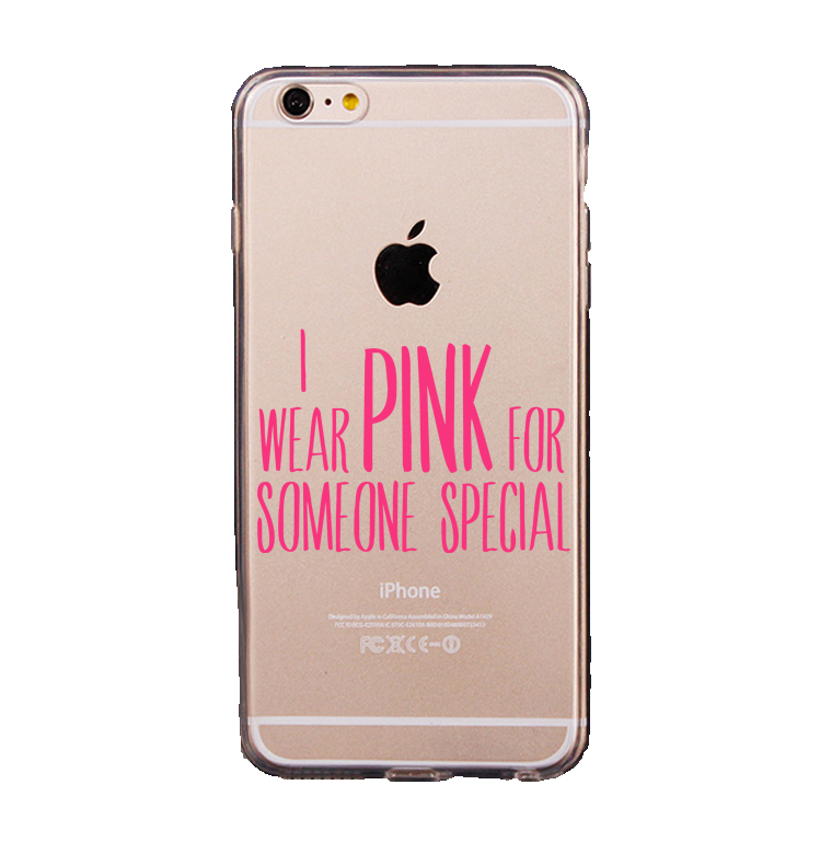 PINK Mjukskal transparent för iPhone 6/6S - I wear pink for someone special